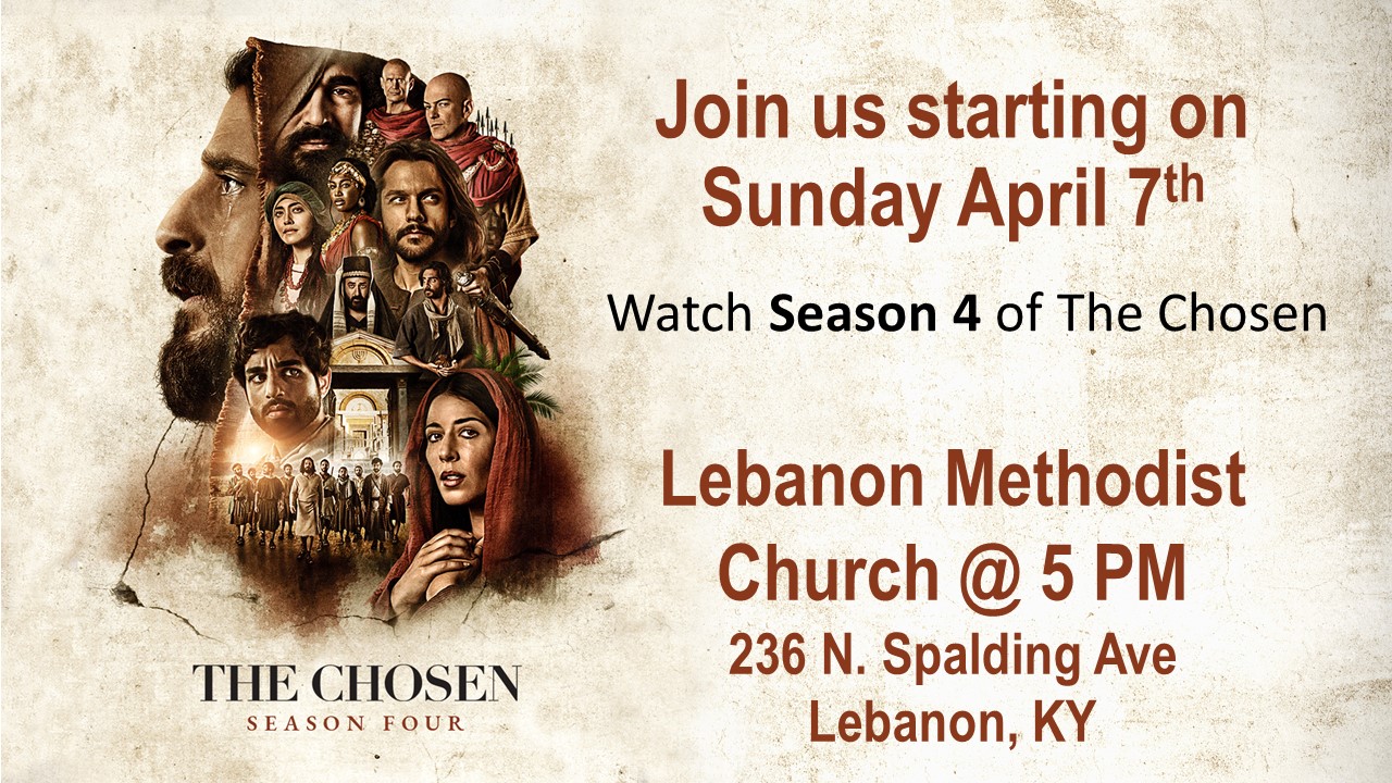 The Chosen Season 4 showing on Sundays at Lebanon Methodist Church- FREE