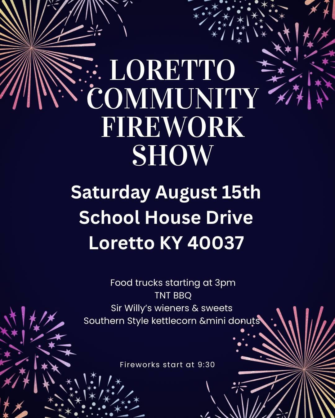 Loretto Community Fireworks Show